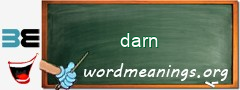 WordMeaning blackboard for darn